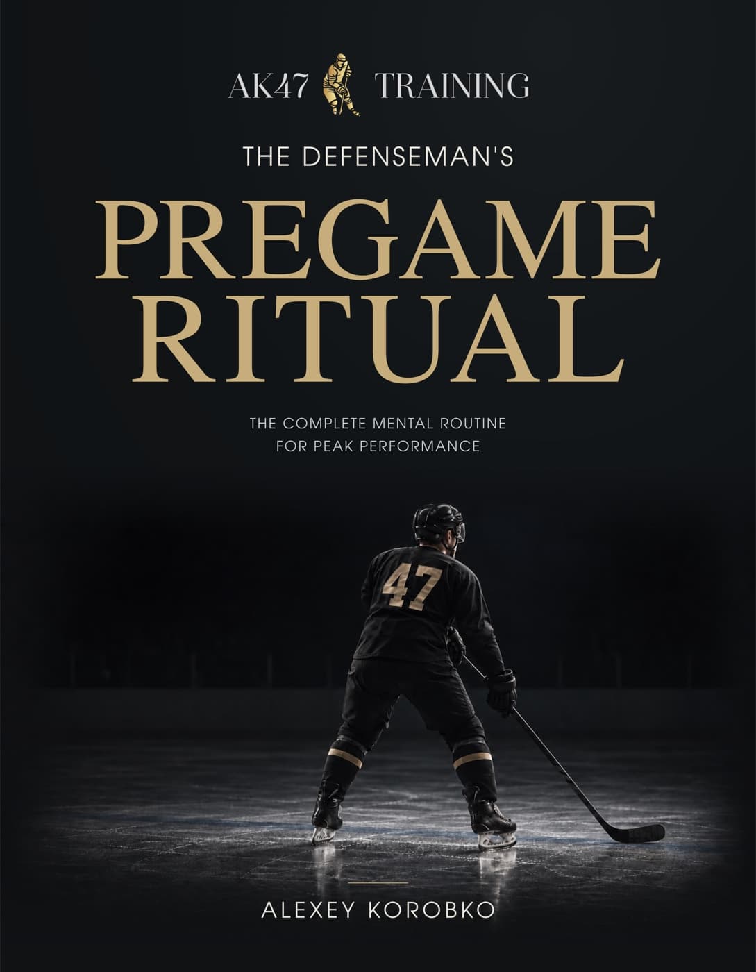 Cover of The Defenseman's Pregame Ritual by Alexey Korobko